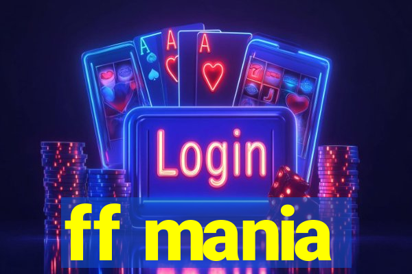 ff mania